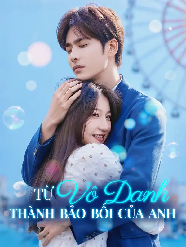 Từ Vô Danh Thành Bảo Bối Của Tôi