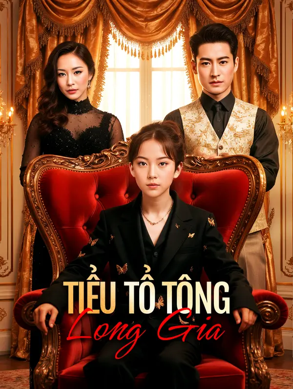 Tiểu Tổ Tông Long Gia